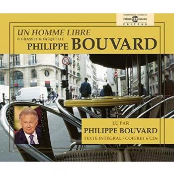 Un Homme Libre - Complete Audiobook Read by Philippe Bouvard