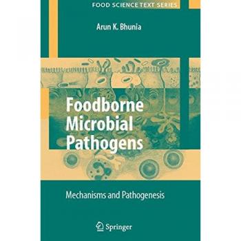 Foodborne Microbial Pathogens: Mechanisms and Pathogenesis