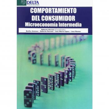 Comportamiento del consumidor: Microeconomía intermedia