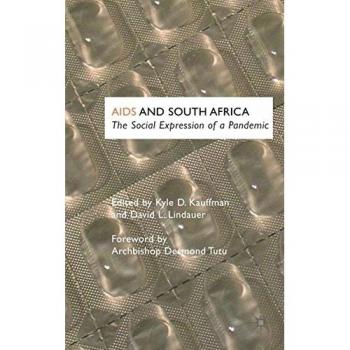 AIDS and South Africa: The Social Expression of a Pandemic