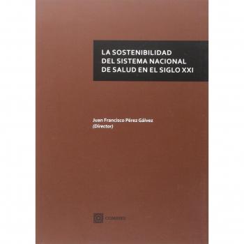 Sostenibilidad Del Sistema Nacional De Salud En El Siglo Xxi,La