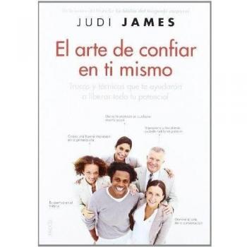 ARTE DE CONFIAR EN TI MISMO EL