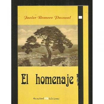 El homenaje - Romero Pascual, Javier
