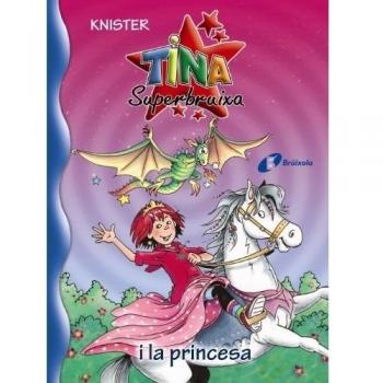 Tina Superbruixa i la princesa