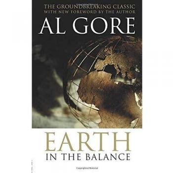 Earth in the Balance: Forging a New Common Purpose