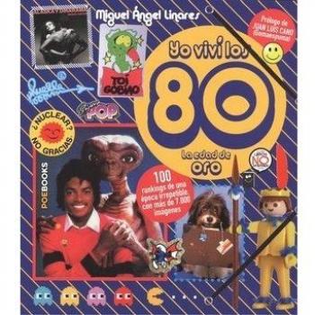 Yo viví los 80
