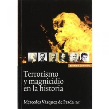 Terrorismo y magnicidio en la historia
