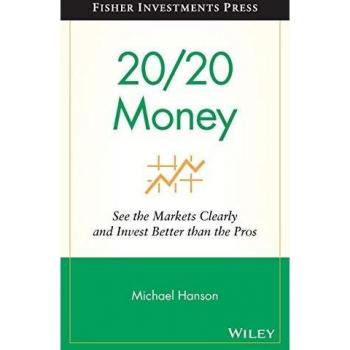 20/20 Money: A Comprehensive Guide to Financial Success by Michael Hanson (Hardcover Edition)