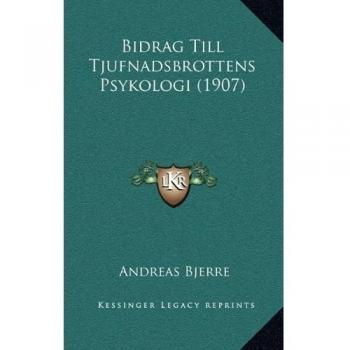 Bidrag Till Tjufnadsbrottens Psykologi