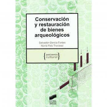 Conservación y restauración de bienes arqueológicos: 8