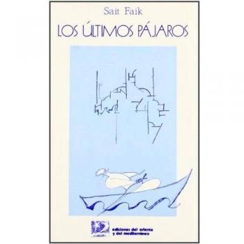 Ultimos pájaros, los