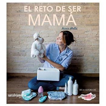 EL RETO DE SER MAMÁ