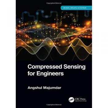 Compressed Sensing for Engineers