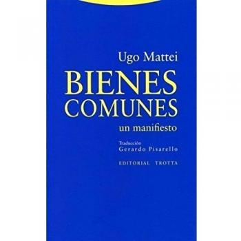 Bienes Comunes: Un manifiesto