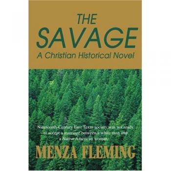 The Savage: A Christian Historical Novel by Menza Fleming