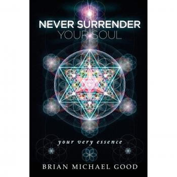 Nunca Rindas Tu Alma: Tu Esencia Vital (Libros de Autoayuda: Crecimiento Espiritual, Inspiración, Crecimiento Personal, Libros de Felicidad, Volumen 1)