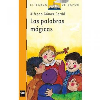 Las palabras mágicas - Gomez Cerda Alfredo