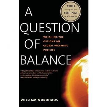 Cuestión de Equilibrio: Análisis Económico y Medioambiental por William D. Nordhaus