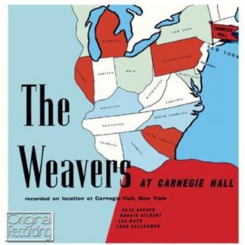 The Weavers At Carnegie Hall