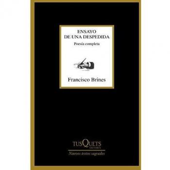 Ensayo de una despedida: Poesía completa: Premio Cervantes 2020