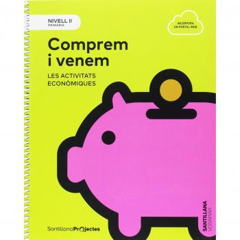 NIVELL II PRI COMPREM I VENEM. LES ACTIVITATS ECONOMIQUES - 9788491312529