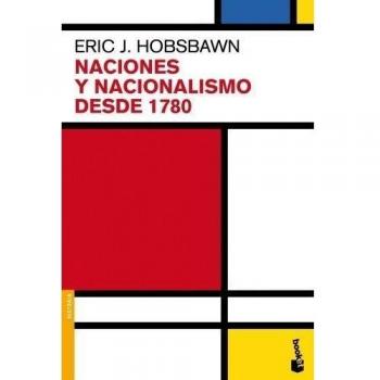 Naciones y nacionalismo desde 1780