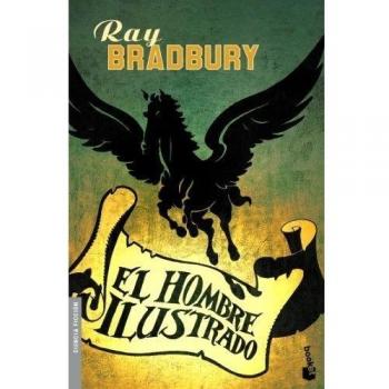 El hombre ilustrado - Bradbury Ray