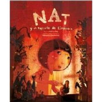 Nat y el secreto de Eleonora - Le Ray, Anik; Dautremer, Rebecca