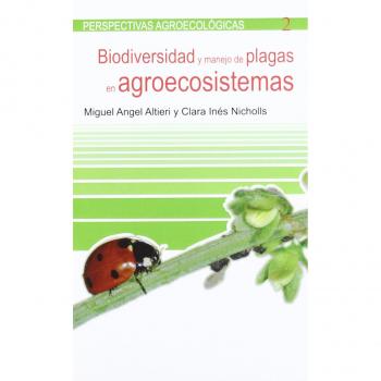 Biodiversidad Y Manejo De Plagas En Agroecosistemas