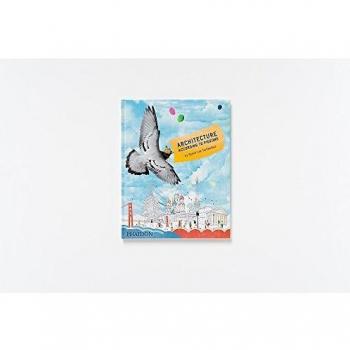 Architecture according to pigeons (CHILDRENS BOOKS