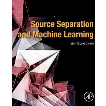 Source Separation and Machine Learning