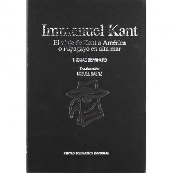Immanuel Kant. El viaje de Kant a América o papagayo en alta mar