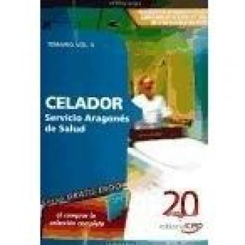 Celador Servicio Aragonés de Salud. Temario Vol. II.