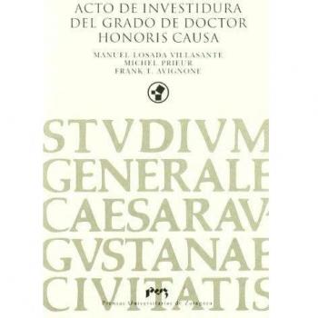 Acto de investidura del grado de doctor honoris causa de Manuel Losada, Michel Prieur y Frank T. Avignone
