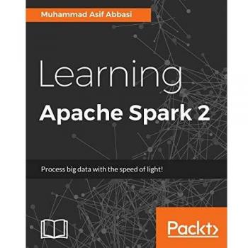 Learning Apache Spark 2
