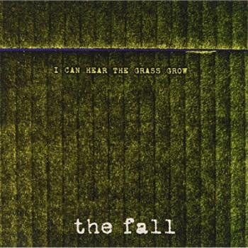 I Can Hear The Grass Grow - Fall