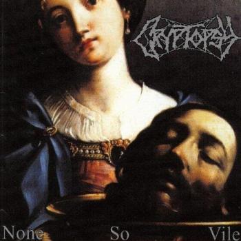 Cryptopsy - None So Vile (Vinyl Edition)