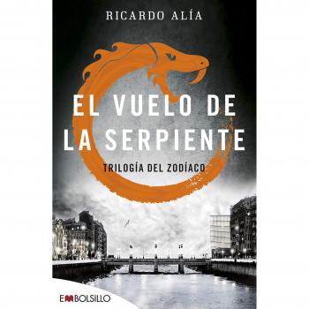El vuelo de la serpiente - ALÍA, RICARDO