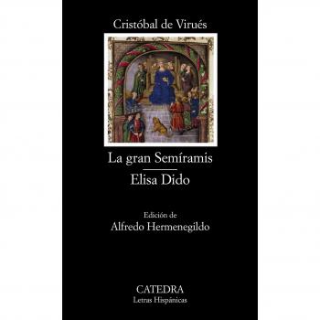 La gran Semíramis; Elisa Dido