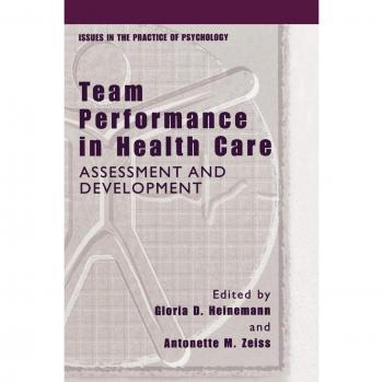Healthcare Team Performance Assessment and Development Guide