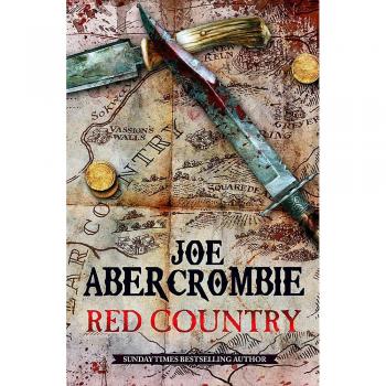 Red Country - Tercera novela del mundo de First Law de Joe Abercrombie