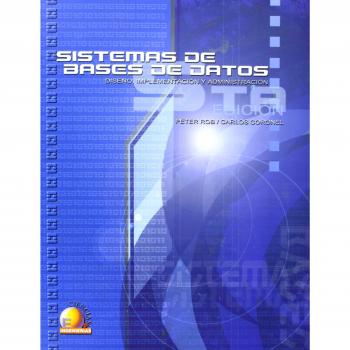 Sistemas de Bases de Datos: Diseno, Implementacion y Administracion