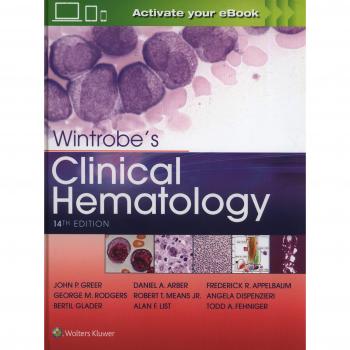 Wintrobe's Comprehensive Clinical Hematology Guide