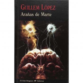 Arañas de Marte - Guillem López Arnal