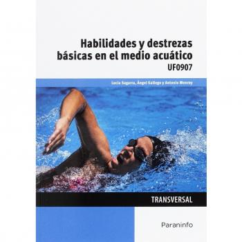Habilidades y destrezas básicas en el medio acuático