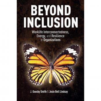 Beyond Inclusion: Organizational Interconnectedness and Resilience Guide
