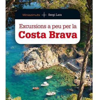 Excursions A Peu Per La Costa Brava: 5