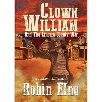 Payaso William y la Guerra del Condado de Lincoln (tapa blanda)
