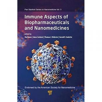 Immune Aspects of Biopharmaceuticals and Nanomedicines