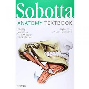 Sobotta Anatomy Textbook: English Edition with Latin Nomenclature, 1e